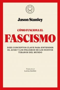 CÓMO FUNCIONA EL FASCISMO