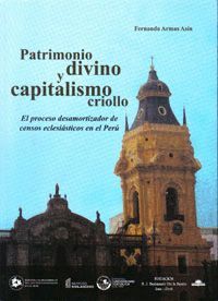 PATRIMONIO DIVINO Y CAPITALISMO CRIOLLO