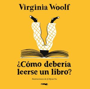 ¿CÓMO DEBERÍA LEERSE UN LIBRO?