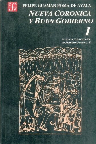 «NUEVA CORÓNICA Y BUEN GOBIERNO, TOMO I» (1993)