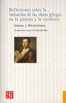 REFLEXIONES SOBRE LA IMITACION DE LAS OBRAS GRIEGAS EN LA PINTURA Y LA ESCULTURA