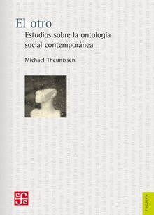 EL OTRO. ESTUDIOS SOBRE LA ONTOLOGIA SOCIAL