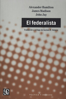 EL FEDERALISTA EL FEDERALISTA