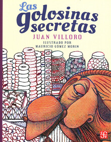 LAS GOLOSINAS SECRETAS LAS GOLOSINAS SECRETAS