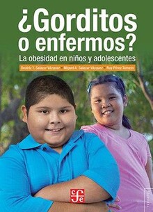 ¿GORDITOS O ENFERMOS? ¿GORDITOS O ENFERMOS?