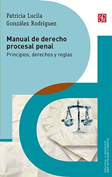 MANUAL DE DERECHO PROCESAL PENAL MANUAL DE DERECHO PROCESAL PENAL