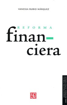 REFORMA FINANCIERA REFORMA FINANCIERA
