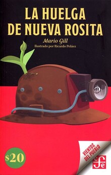 LA HUELGA DE NUEVA ROSITA LA HUELGA DE NUEVA ROSITA