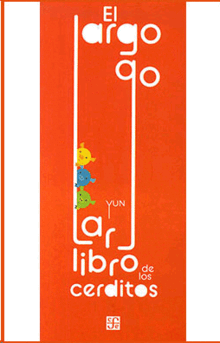 EL LARGO, LARGO LIBRO DE LOS CERDITOS EL LARGO, LARGO LIBRO DE LOS CERDITOS