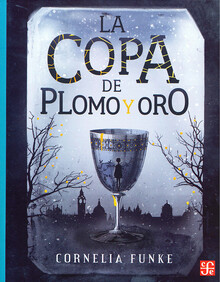 LA COPA DE PLOMO Y ORO LA COPA DE PLOMO Y ORO