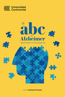 EL ABC DE DEL ALZHÉIMER DESARROLLADO EN 101 PREGUNTAS EL ABC DE DEL ALZHÉIMER DESARROLLADO EN 101 PREGUNTAS