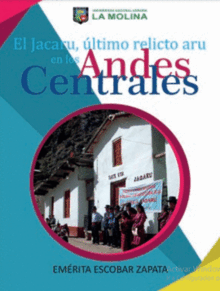 EL JACARU ÚLTIMO RELICTO ARU EN LOS ANDES CENTRALES