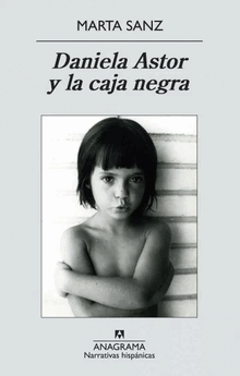 DANIELA ASTOR Y LA CAJA NEGRA DANIELA ASTOR Y LA CAJA NEGRA
