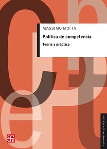 POLÍTICA DE COMPETENCIA. TEORÍA Y PRÁCTICA