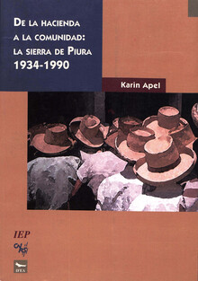 DE LA HACIENDA A LA COMUNIDAD: LA SIERRA DE PIURA 1934-1990