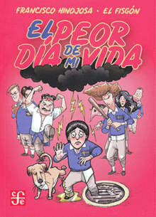 EL PEOR DÍA DE MI VIDA EL PEOR DÍA DE MI VIDA