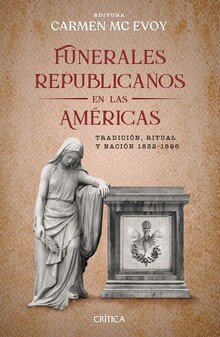 FUNERALES REPUBLICANOS EN LAS AMERICAS FUNERALES REPUBLICANOS EN LAS AMERICAS