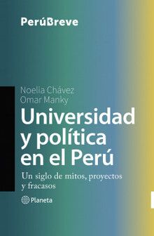 UNIVERSIDAD Y POLITICA EN EL PERU UNIVERSIDAD Y POLITICA EN EL PERU