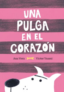 UNA PULGA EN EL CORAZON