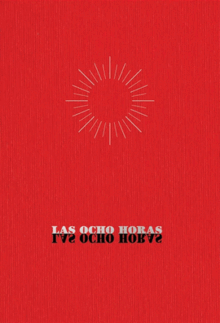 LAS OCHO HORAS