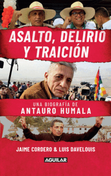 ASALTO, DELIRIO Y TRAICION