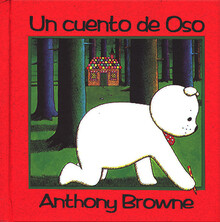 UN CUENTO DE OSO UN CUENTO DE OSO