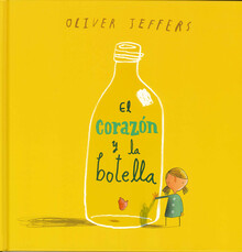 EL CORAZÓN Y LA BOTELLA EL CORAZÓN Y LA BOTELLA
