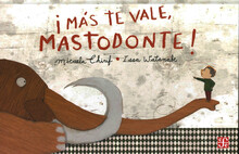 ¡MAS TE VALE MASTODONTE! ¡MAS TE VALE MASTODONTE!